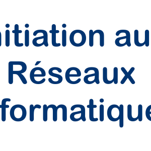 initiation-aux-reseaux-informatiques-2